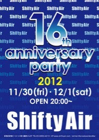 １６周年パーティー開催！！【ShiftyAirのブログ】